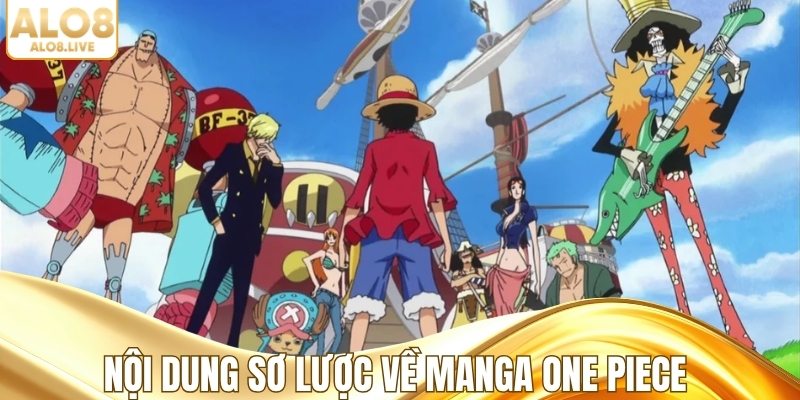 Nội dung sơ lược về manga One Piece