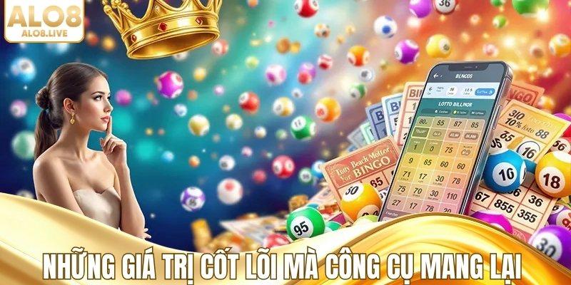 Những giá trị cốt lõi mà công cụ mang lại
