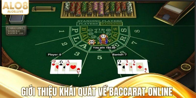 Giới thiệu khái quát về baccarat online
