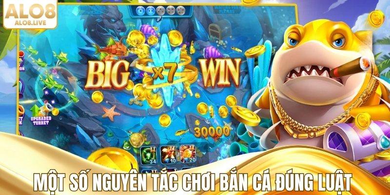 Một số nguyên tắc chơi bắn cá đúng luật