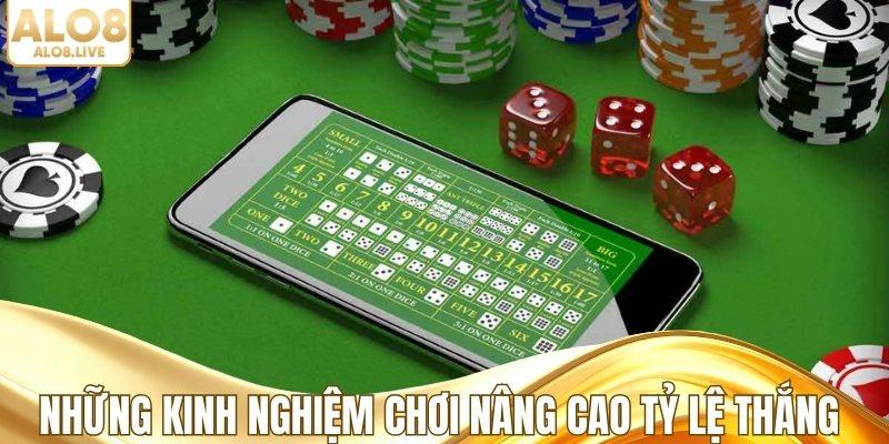 Những kinh nghiệm chơi nâng cao tỷ lệ thắng