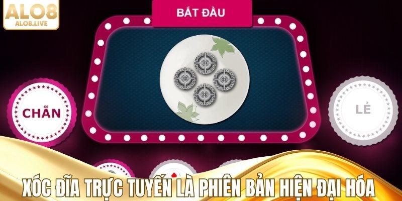 Xóc đĩa trực tuyến là phiên bản hiện đại hóa