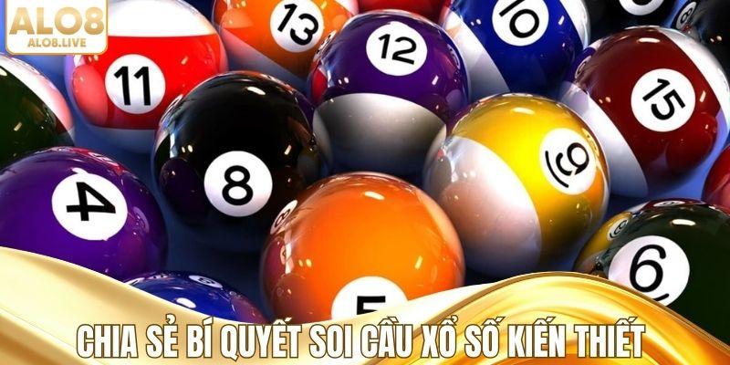 Chia sẻ bí quyết soi cầu xổ số kiến thiết