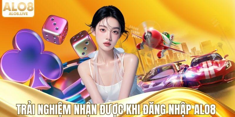 Trải nghiệm khi đăng nhập ALO8