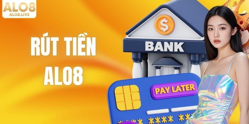 Quy Trình Rút Tiền ALO8 Mới Nhất - Nhận Thưởng Cực Nhanh